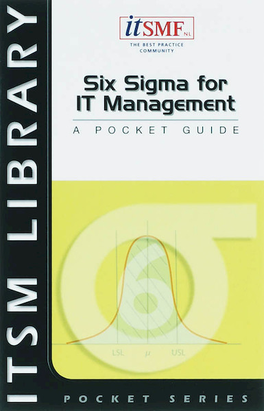 Six Sigma for IT Management - Marianne Nugteren, Selma Polter (ISBN 9789087530297)