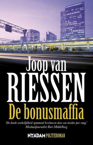 De bonusmaffia - Joop van Riessen (ISBN 9789046810965)