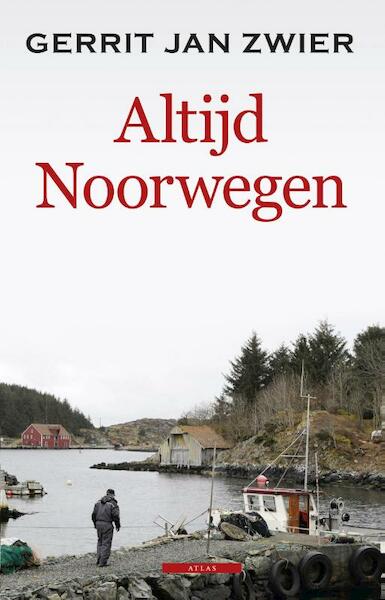 Altijd Noorwegen - Gerrit Jan Zwier (ISBN 9789045018010)