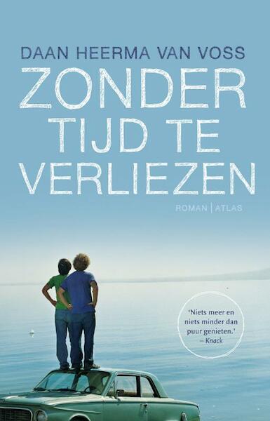 Zonder tijd te verliezen - Daan Heerma van Voss (ISBN 9789045020112)