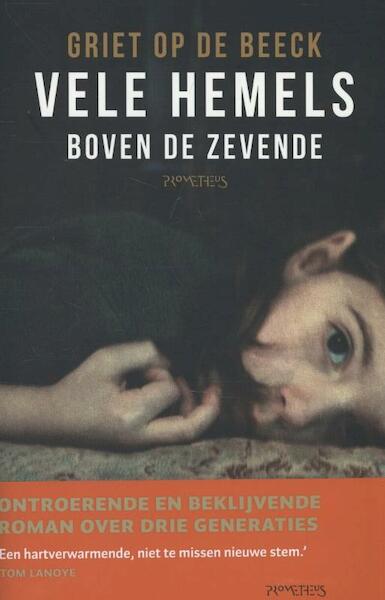 Vele hemels boven de zevende - Griet op de Beeck (ISBN 9789044622805)
