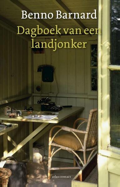 Dagboek van een landjonker - Benno Barnard (ISBN 9789045025209)