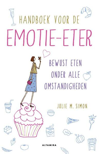 Handboek voor de emotie-eter - Julie M. Simon (ISBN 9789401301206)