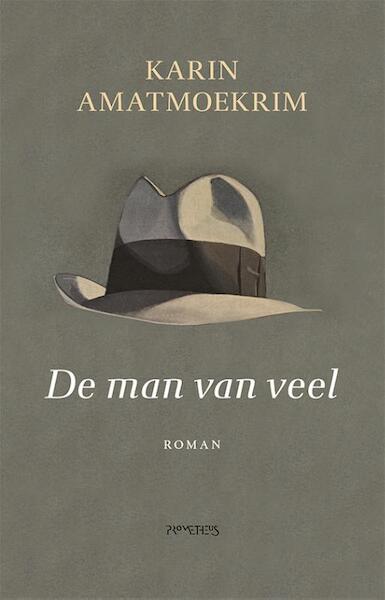 Man van veel - Karin Amatmoekrim (ISBN 9789044621266)