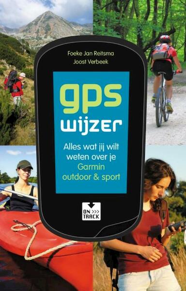 GPS wijzer - Foeke Jan Reitsma, Joost Verbeek (ISBN 9789000333226)