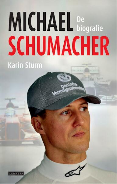Michael Schumacher - Karin Sturm (ISBN 9789048821488)