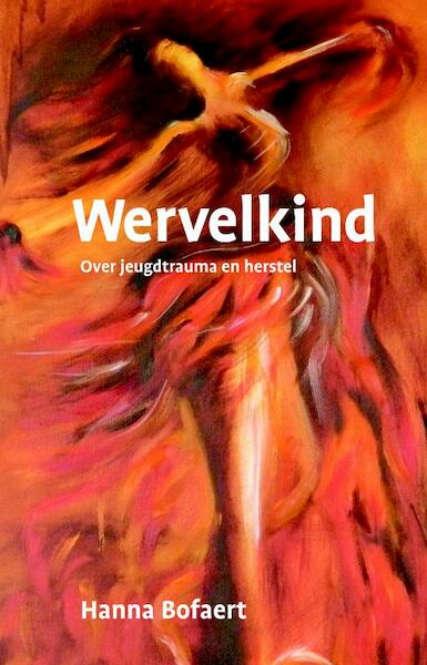 Wervelkind - Hanna Bofaert (ISBN 9789078761419)