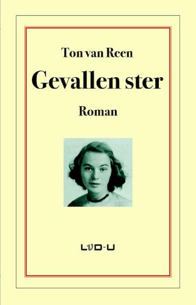 Gevallen ster - Ton van Reen (ISBN 9789079226221)