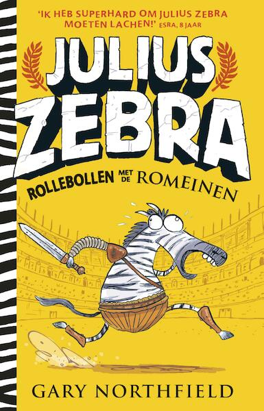 Julius Zebra - 1 Rollebollen met de Romeinen - Gary Northfield (ISBN 9789024571727)