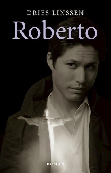 Roberto - Dries Linssen (ISBN 9789461550309)