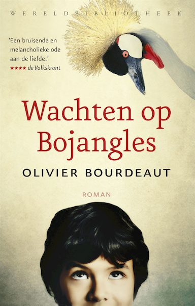 Wachten op Bojangles - Olivier Bourdeaut (ISBN 9789028427105)