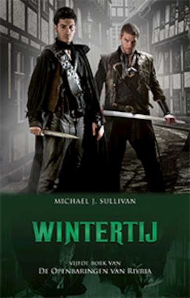 De Openbaringen van Riyria 5 - Wintertij (POD) - Michael J. Sullivan (ISBN 9789024578863)
