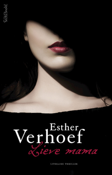 Lieve mama - Esther Verhoef (ISBN 9789044632255)