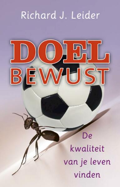 Doel-bewust - Richard J. Leider (ISBN 9789020204452)