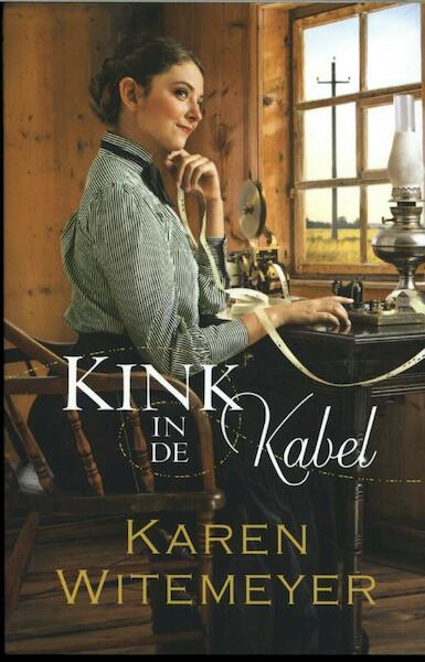 Kink in de kabel - Karen Witemeyer (ISBN 9789492234315)