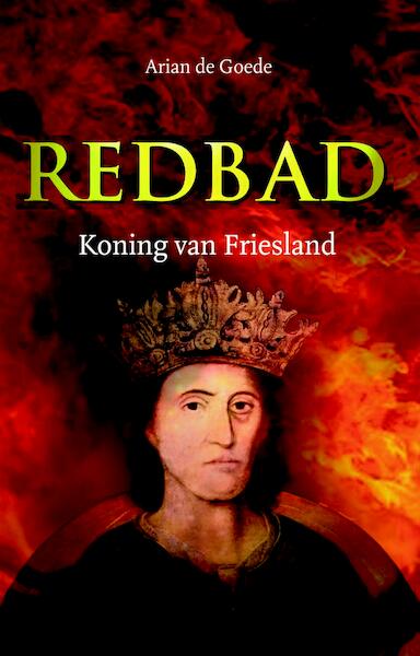 Redbad - Arian de Goede (ISBN 9789401913805)
