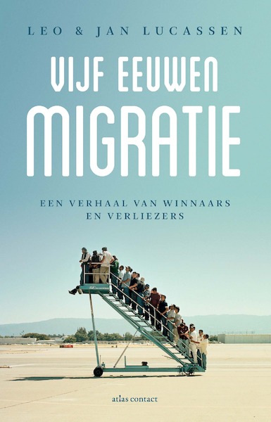 Vijf eeuwen migratie - Leo Lucassen, Jan Lucassen (ISBN 9789045036106)