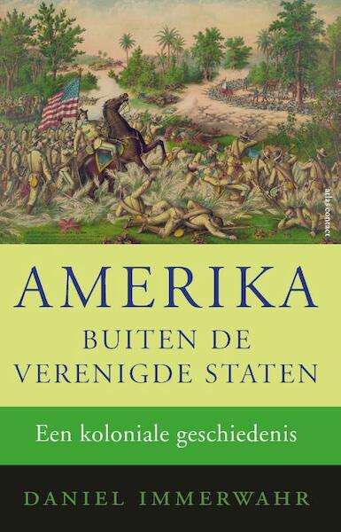 Amerika buiten de Verenigde Staten - Daniel Immerwahr (ISBN 9789045031620)