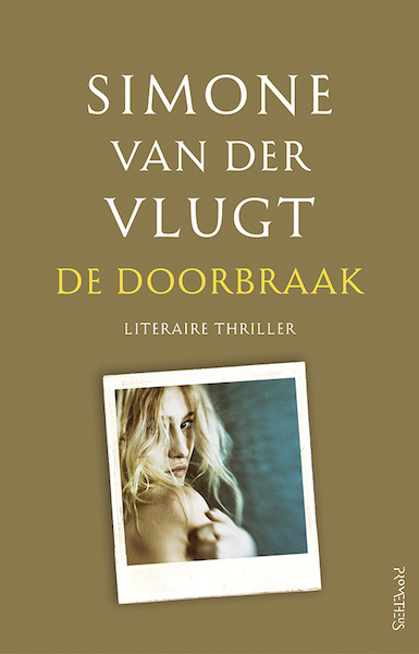 De doorbraak - Simone van der Vlugt (ISBN 9789044640960)