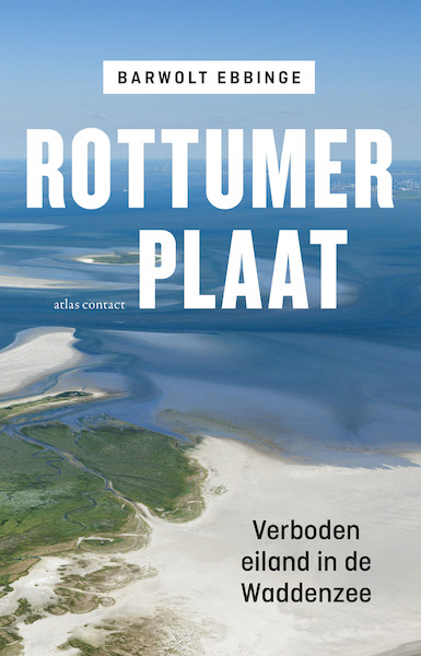 Rottumerplaat - Barwolt Ebbinge (ISBN 9789045030197)