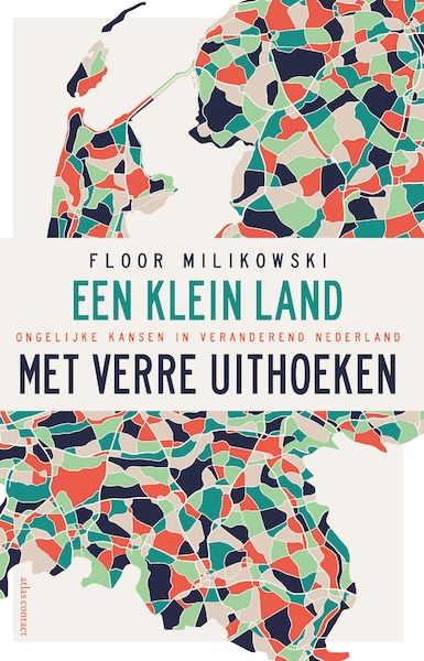 Een klein land met verre uithoeken - Floor Milikowski (ISBN 9789045038841)