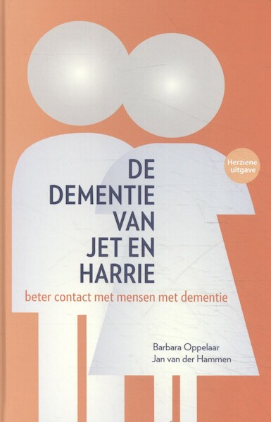 De dementie van Jet en Harrie - Barbara Oppelaar, Jan van der Hammen, Machteld Stilting (ISBN 9789082432473)