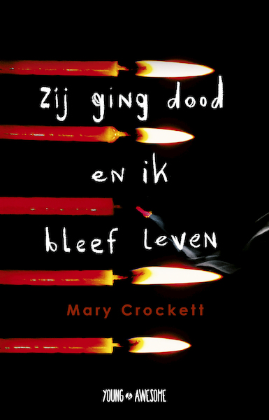 Zij ging dood en ik bleef leven - Mary Crockett (ISBN 9789025877248)