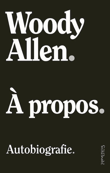 propos - Woody Allen (ISBN 9789044645866)