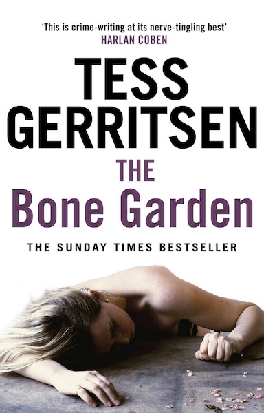 The Bone Garden - Tess Gerritsen (ISBN 9781407033419)