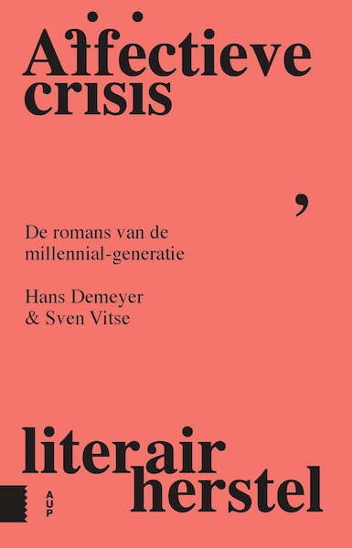 Affectieve crisis, literair herstel - Hans Demeyer, Sven Vitse (ISBN 9789463726917)
