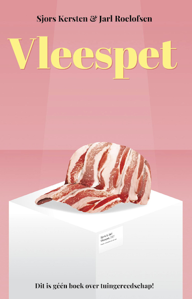 VLEESPET - Sjors Kersten, Jarl Roelofsen (ISBN 9789493023789)