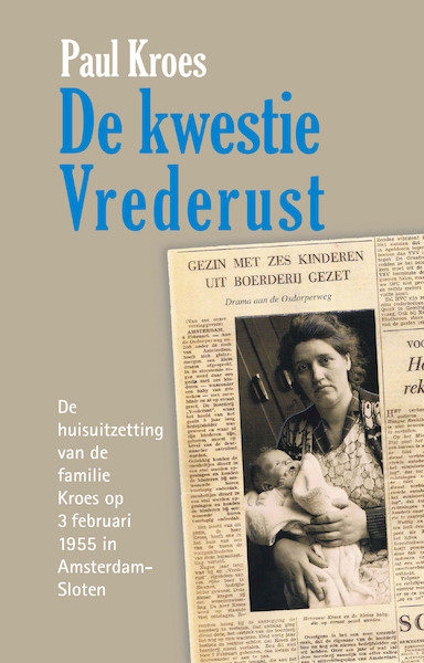 De kwestie Vrederust - Paul Kroes (ISBN 9789081041607)