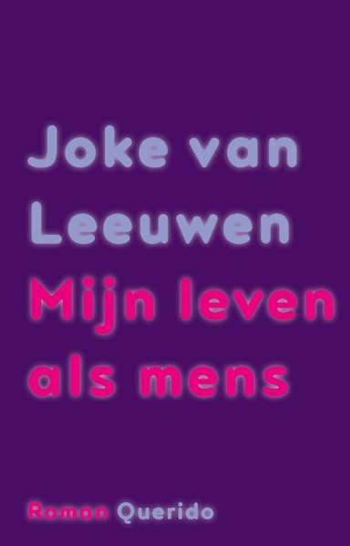 Mijn leven als mens - Joke van Leeuwen (ISBN 9789021426440)