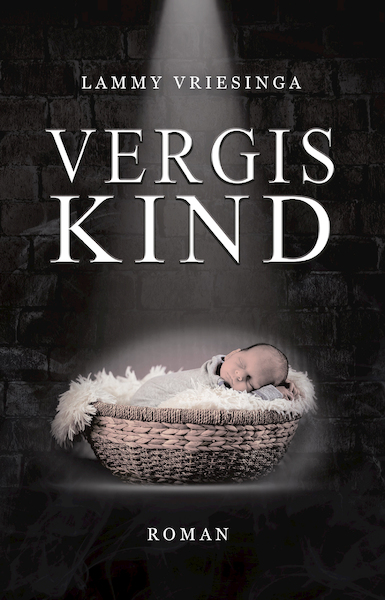 Vergiskind - Lammy Vriesinga (ISBN 9789493233720)