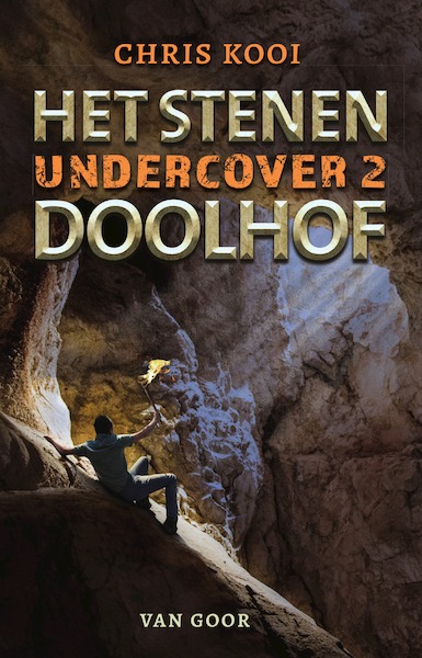 Undercover 2 – Het stenen doolhof - Chris Kooi (ISBN 9789000378289)