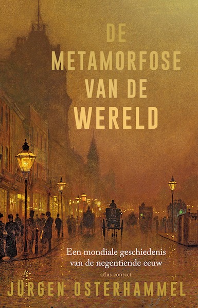 De metamorfose van de wereld - Jürgen Osterhammel (ISBN 9789045030142)