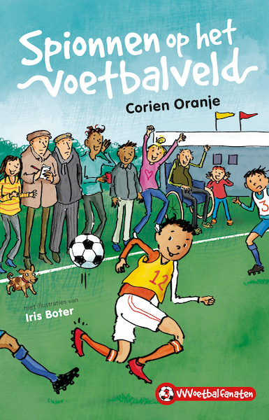 Spionnen op het voetbalveld - Corien Oranje (ISBN 9789085435006)