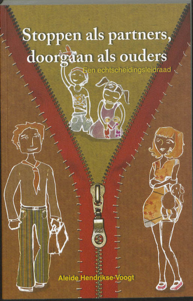 Stoppen als partners, doorgaan als ouders - A. Hendrikse-Voogt (ISBN 9789088500152)