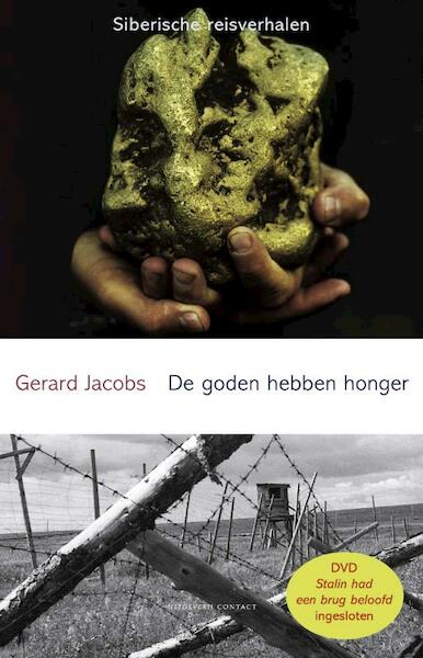 De goden hebben honger - Gerard Jacobs (ISBN 9789025432997)