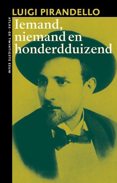 Iemand, niemand, honderdduizend - Luigi Pirandello (ISBN 9789045020686)