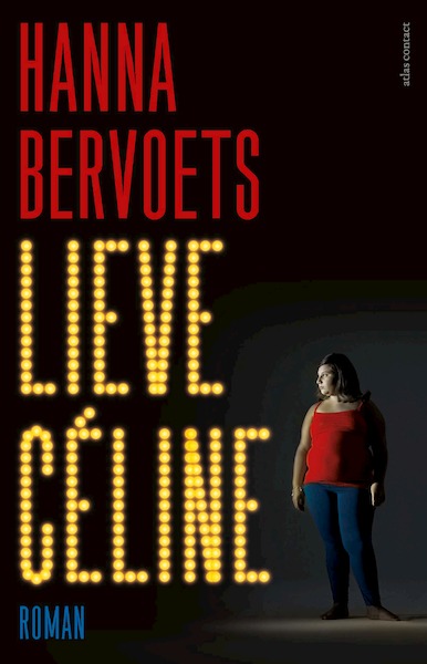 Lieve C - Hanna Bervoets (ISBN 9789020410983)