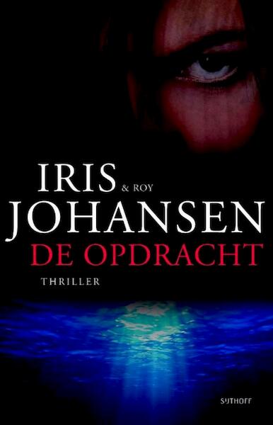 De opdracht - Iris Johansen, Roy Johansen (ISBN 9789021803593)