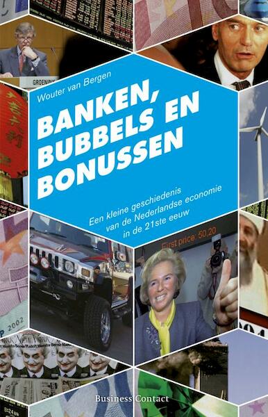 Banken, bubbels en bonussen - Wouter van Bergen (ISBN 9789047004271)