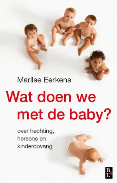 Wat doen we met de baby? - Marilse Eerkens (ISBN 9789461560773)