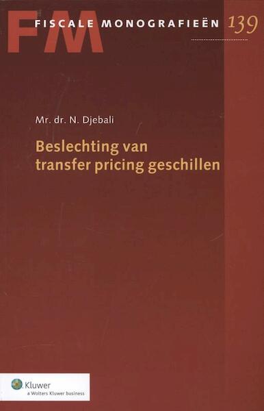 beslechting in transfer pricing geschillen - N. Djebali (ISBN 9789013100808)