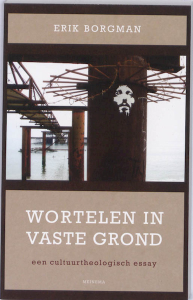 Wortelen in vaste grond - Erik Borgman (ISBN 9789021142418)