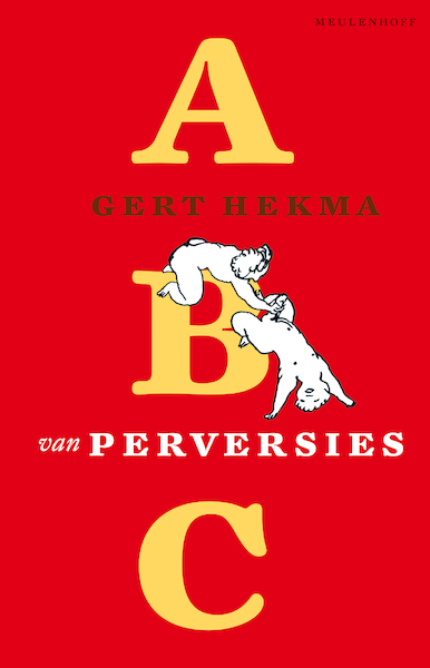 ABC van perversies - G. Hekma (ISBN 9789029084383)