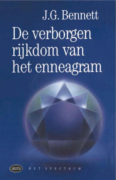Verborgen rijkdom van het enneagram - J.G. Bennet (ISBN 9789031501335)