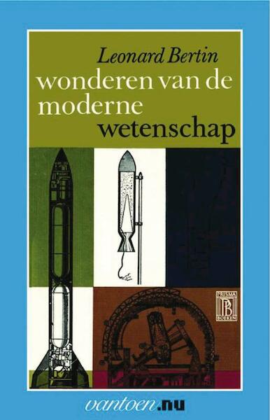 Wonderen van de moderne wetenschap - L. Bertin (ISBN 9789031502134)