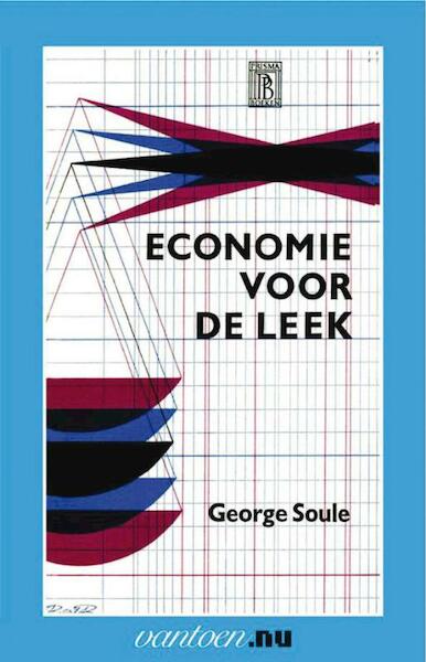 Economie voor de leek - G. Soule (ISBN 9789031502639)